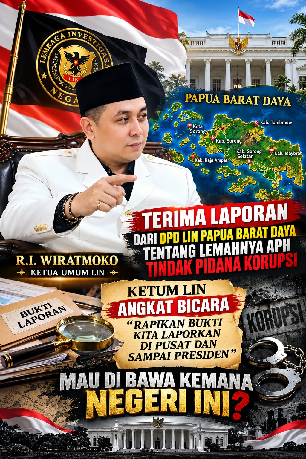 DPP lembaga investigasi negara,menyoroti terkait lemahnya pengungkapan tindak pidana korupsi di wilayah Papua Barat Daya,kabupaten sorong kabupaten sorong selatan,