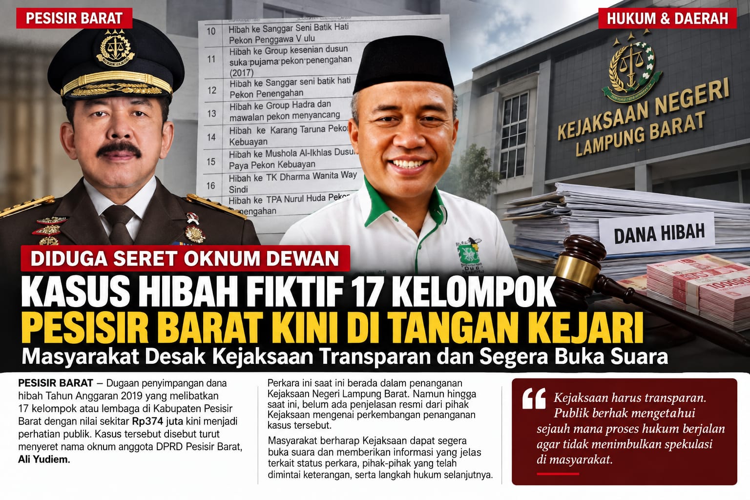 Kejaksaan Harus Transparan dan Segera Buka Suara Soal Dugaan Hibah Fiktif Pesisir Barat